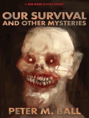 cover image of Our Survival and Other Mysteries